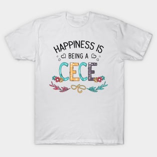 Happiness Is Being A Cece Wildflowers Valentines Mothers Day T-Shirt